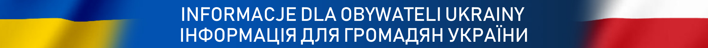 Baner Informacje dla obywateli Ukrainy